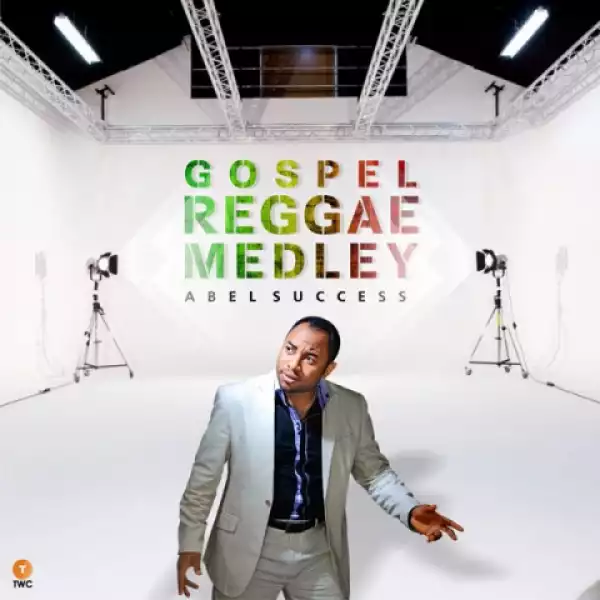 Abel Success - Gospel Reggae